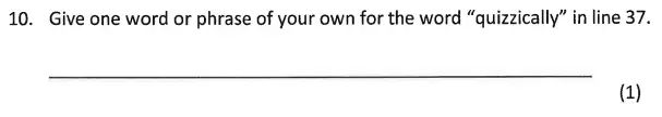 Question 10 - Bancroft’s School – 11+ Entrance Examination English Paper 2018