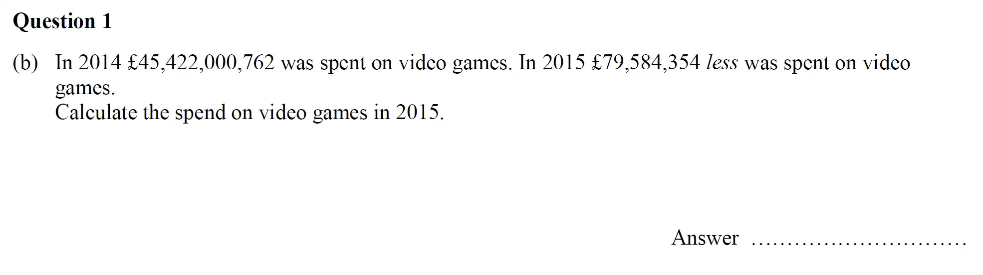 Question 1(b) - Oundle School - 11 Plus Maths Junior Entrance Exam - 2017