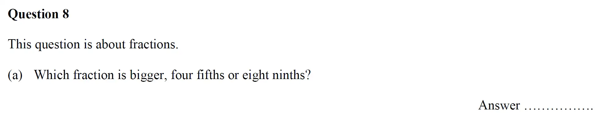 Question 8(a) - Oundle School - 11 Plus Maths Junior Entrance Exam - 2017