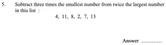 Question 5 - Oundle School 11 Plus Maths Sample Paper 2008
