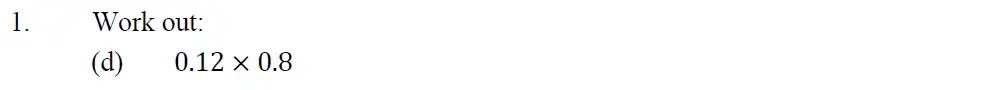 Question 1(d) - Oundle School – 13 Plus Maths Entrance Exam 2013