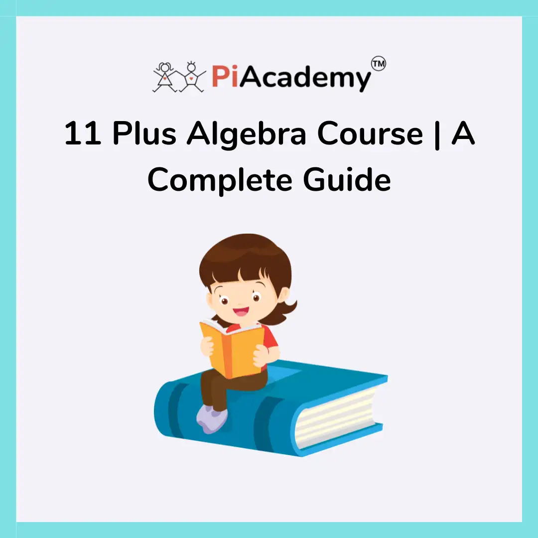 11 Plus Algebra Course | A Complete Guide - blog image