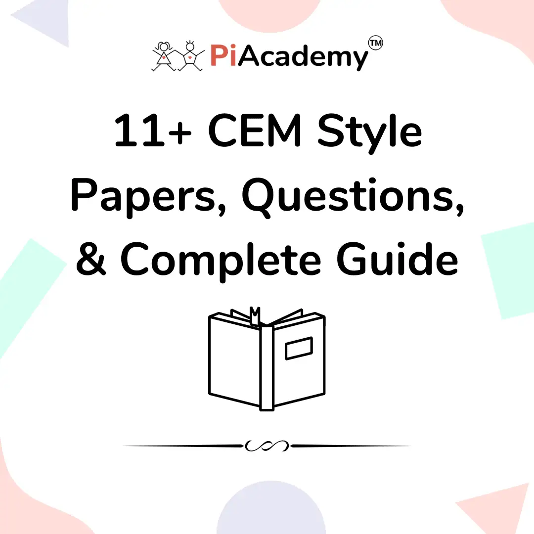 PiAcademy's 11+ CEM Papers, Questions &amp; Complete Guide - blog image