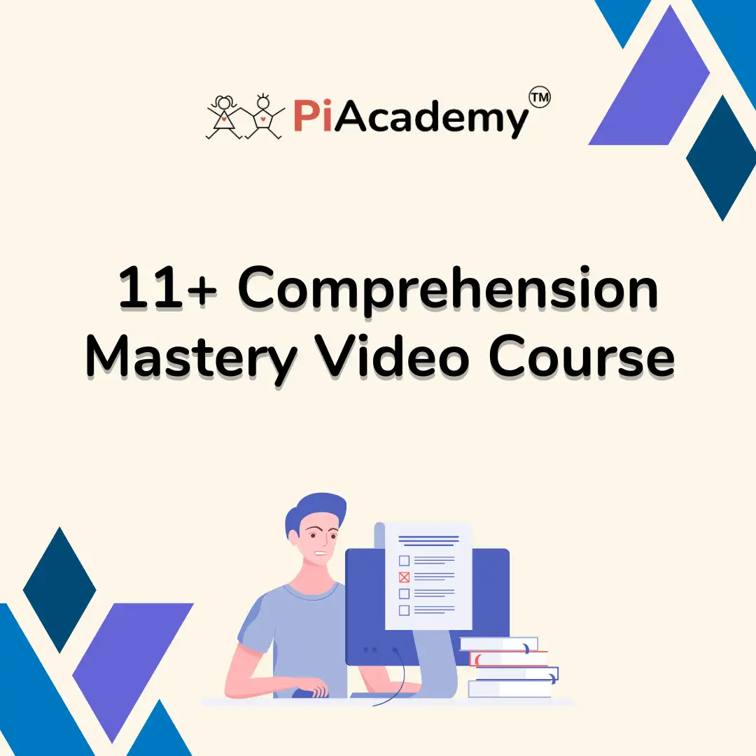 Mastery Video Course for 11+ Comprehension | PiAcademy - blog image