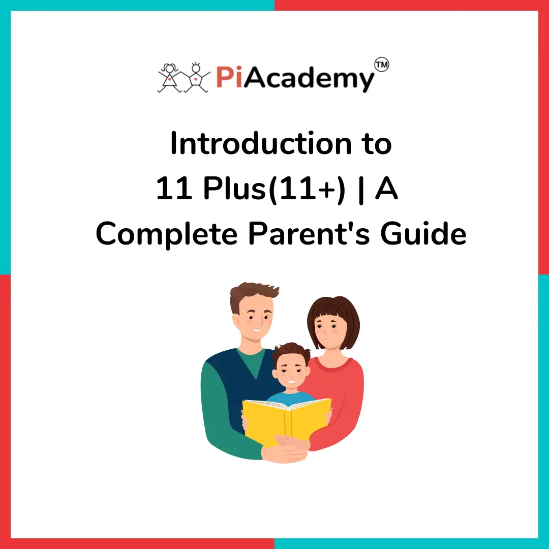 Introduction to 11 Plus (11+) | A complete Parents' Guide - blog image
