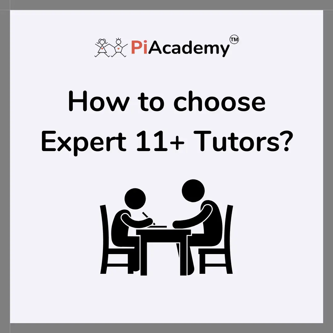 How to Choose 11 Plus Tutors? A Guide by PiAcademy Tutors - blog image