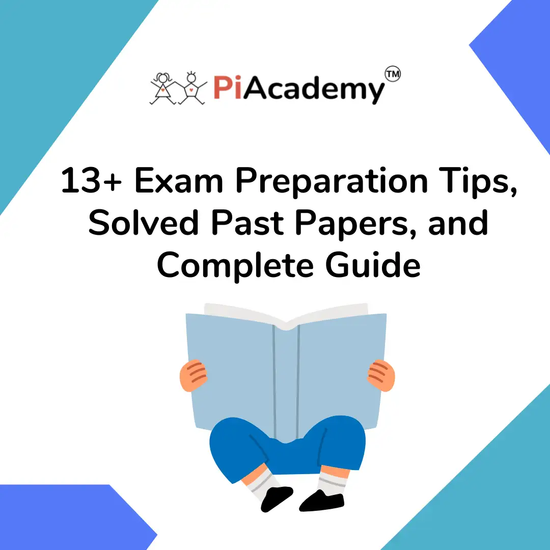 Comprehensive Guide: 13+ Exam Prep Tips and Solved Papers - blog image