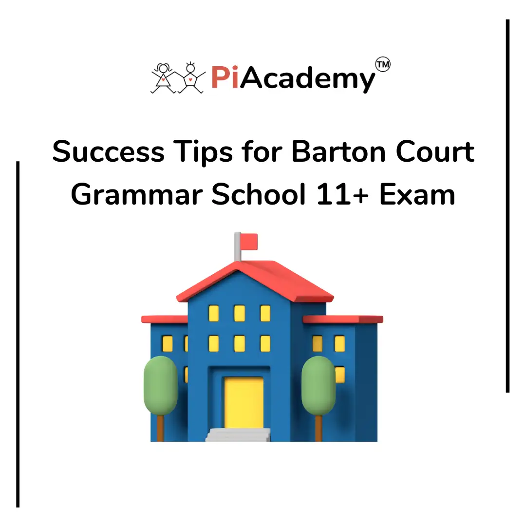 Success Tips for Barton Court Grammar School 11+ Exam - blog image