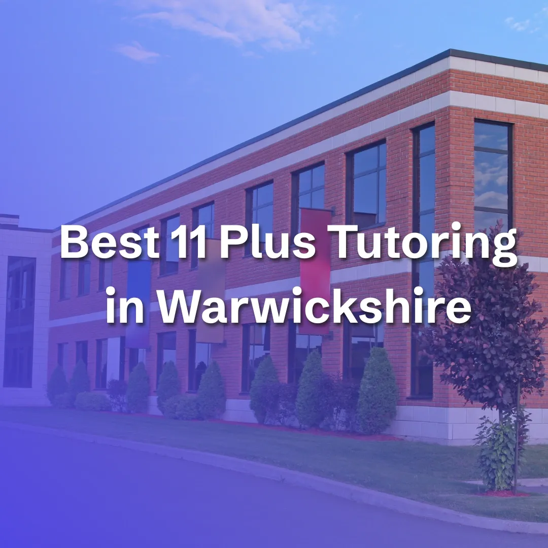 Best 11 Plus Tutoring in Warwickshire - blog image