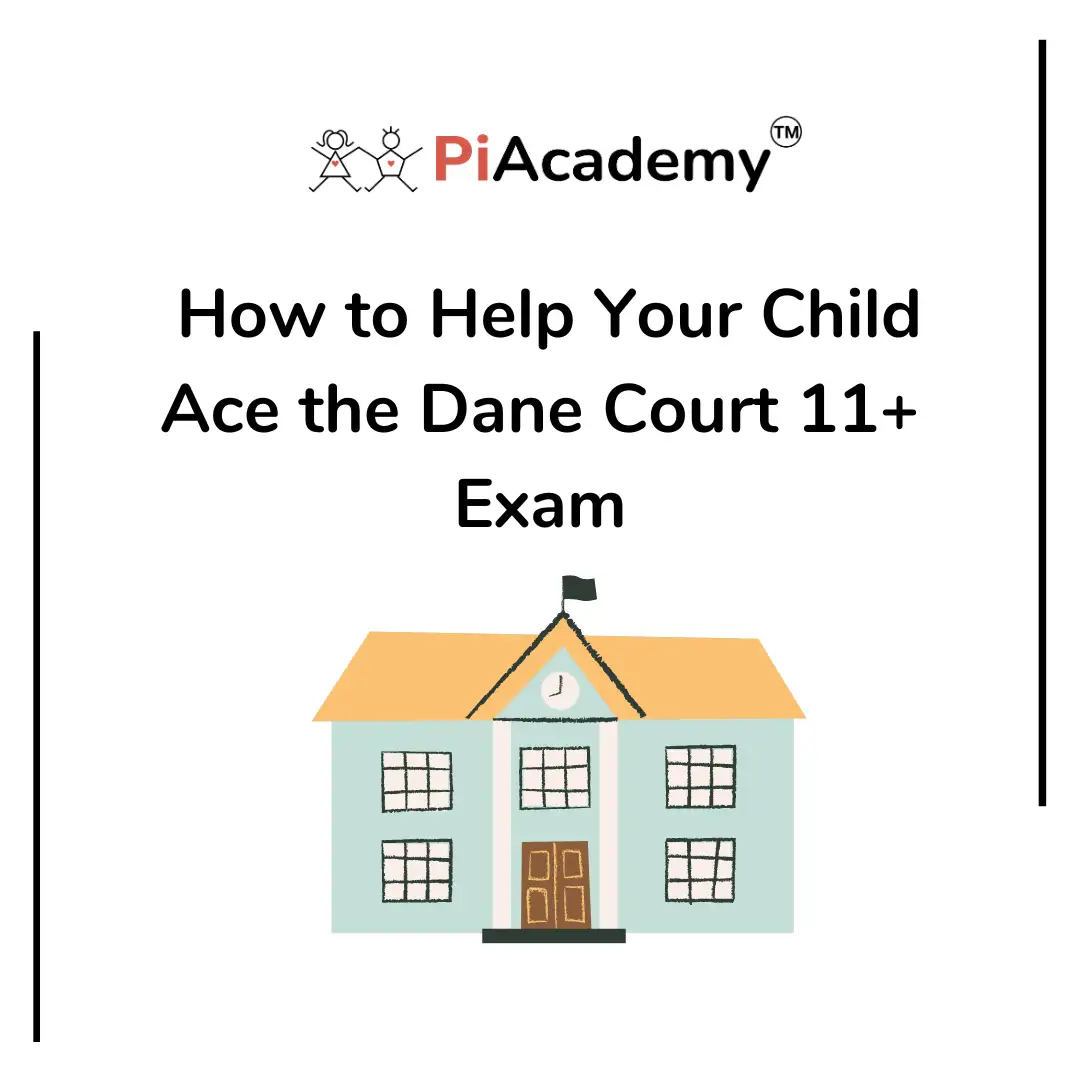 How to Help Your Child Ace the Dane Court 11+ Exam - blog image