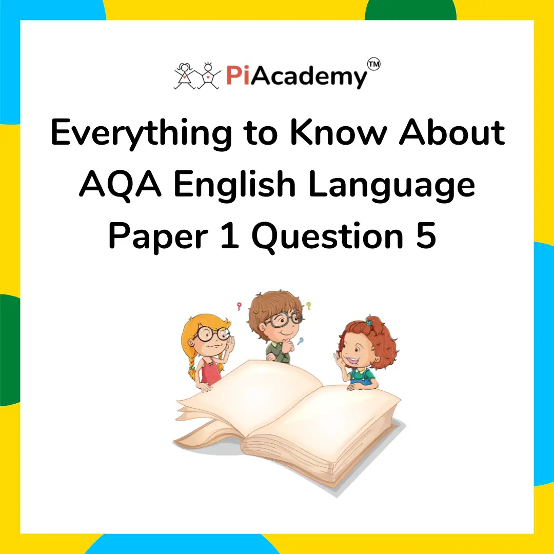 Complete Guide to AQA English Language Paper 1 Question 5 - blog image