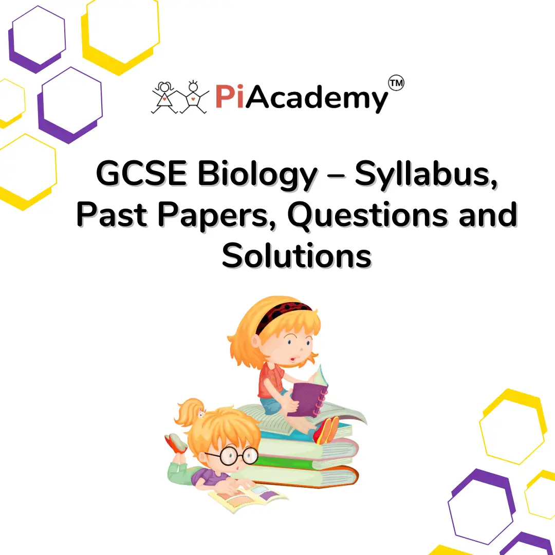 GCSE Biology Past Papers &amp; Complete Syllabus | Piacademy - blog image