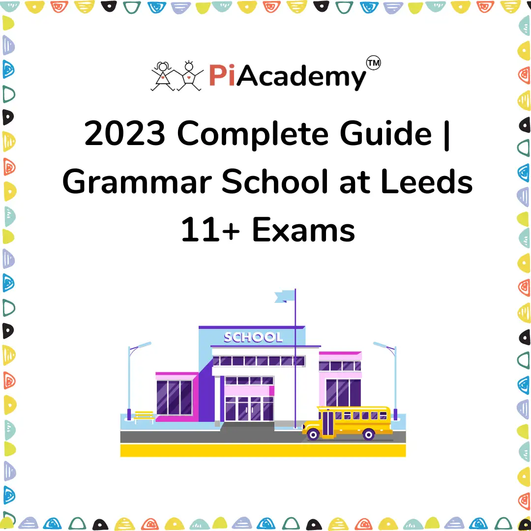 2023 Complete Guide | Grammar School at Leeds 11+ Exams - blog image
