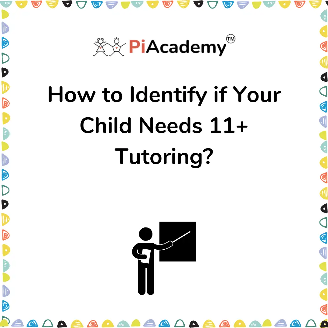 11+ Tutoring : How to Identify if Your Child Needs? - blog image