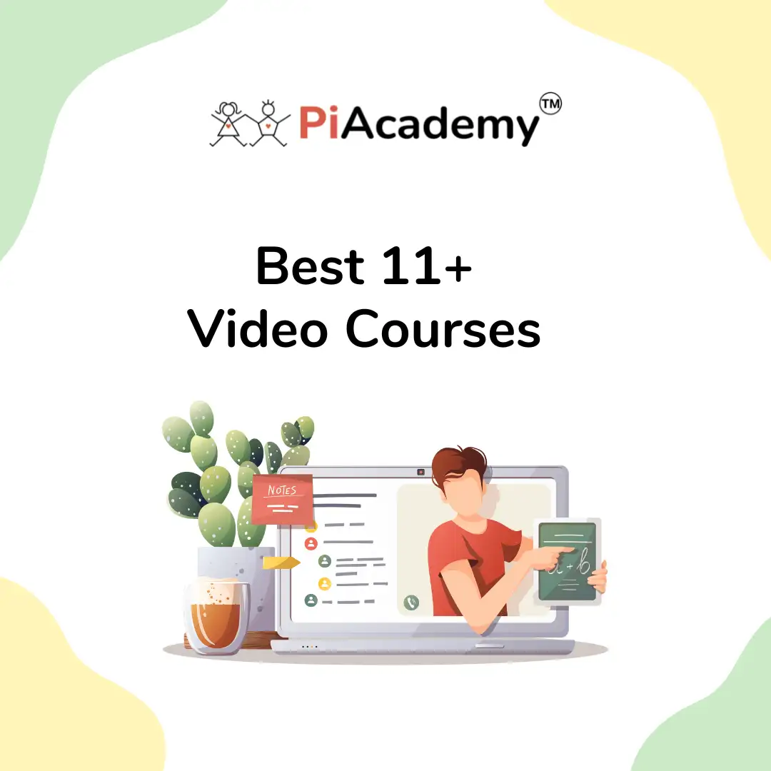 PiAcademy Features | Best 11 Plus(11+) Video Courses - blog image