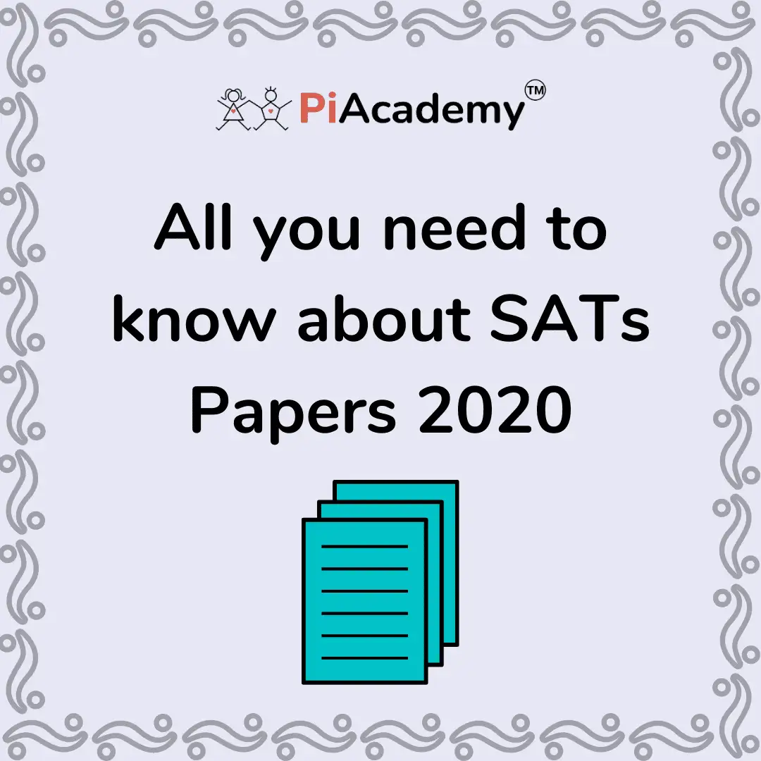 Everything About SATs Papers 2023 - PiAcademy Tutors - blog image