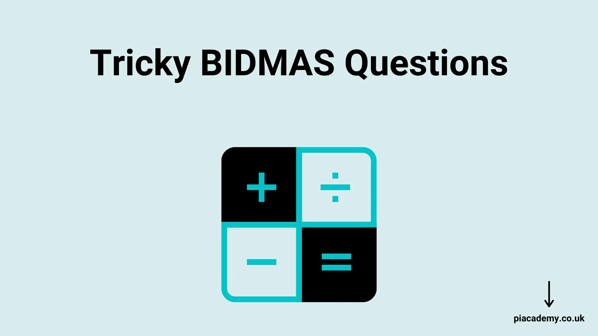 PiAcademy's Tricky Questions and Topics for BIDMAS - blog image