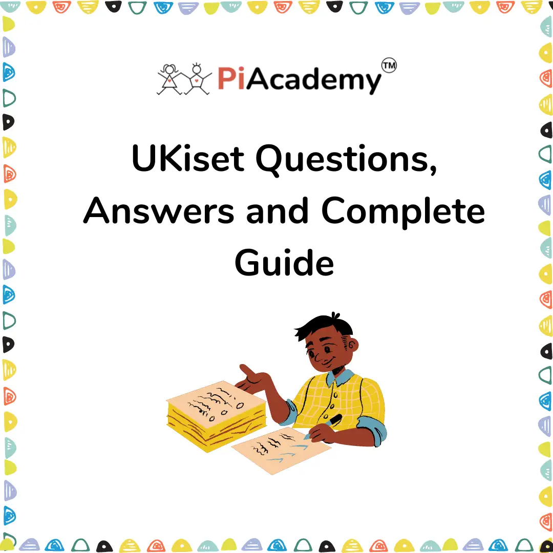 UKiset Questions, Answers and Complete Guide - blog image