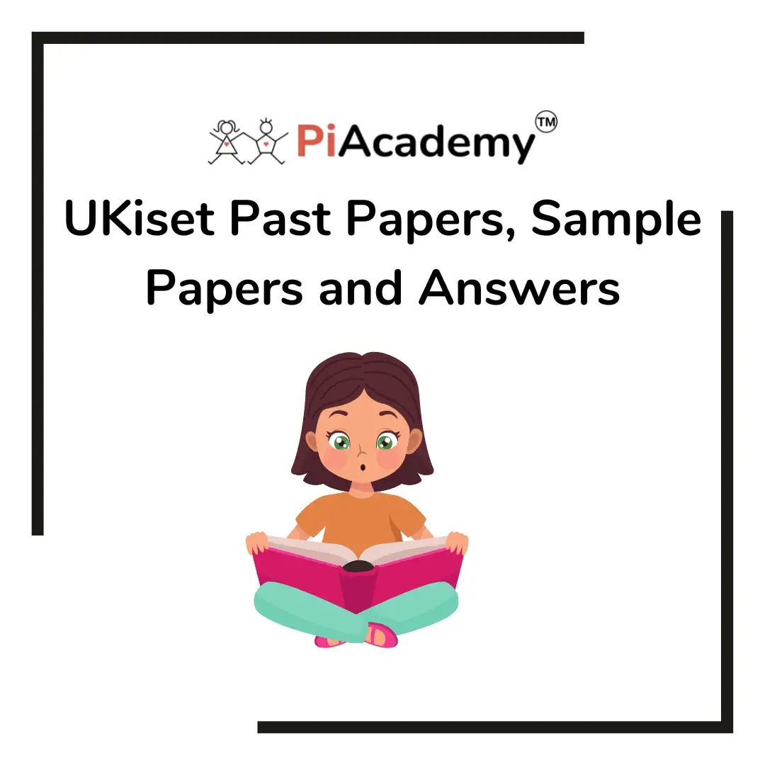 Past and Sample UKiset Papers with Answers - Piacademy - blog image