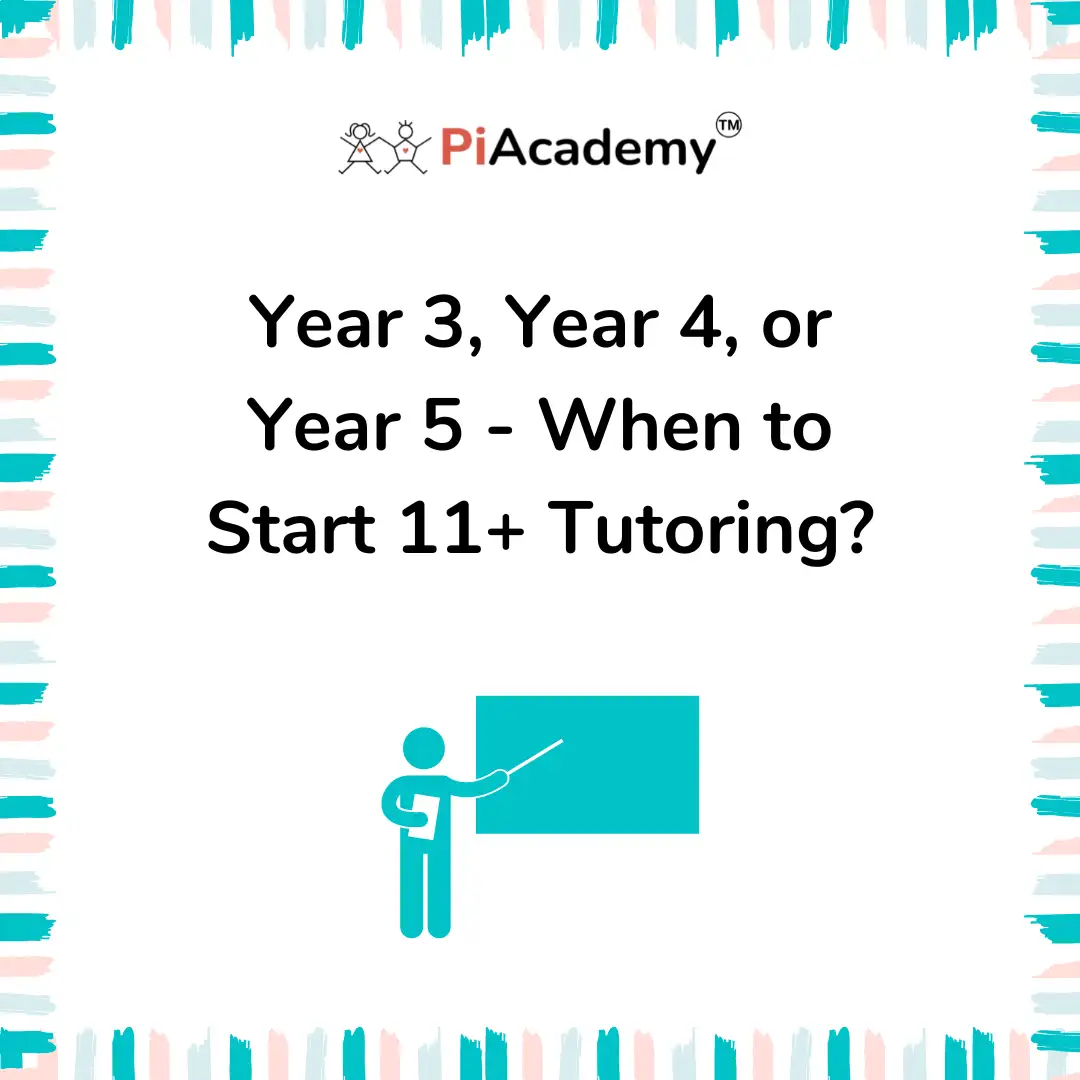 When to Start 11+ Tutoring - Year 3, Year 4, or Year 5 - blog image
