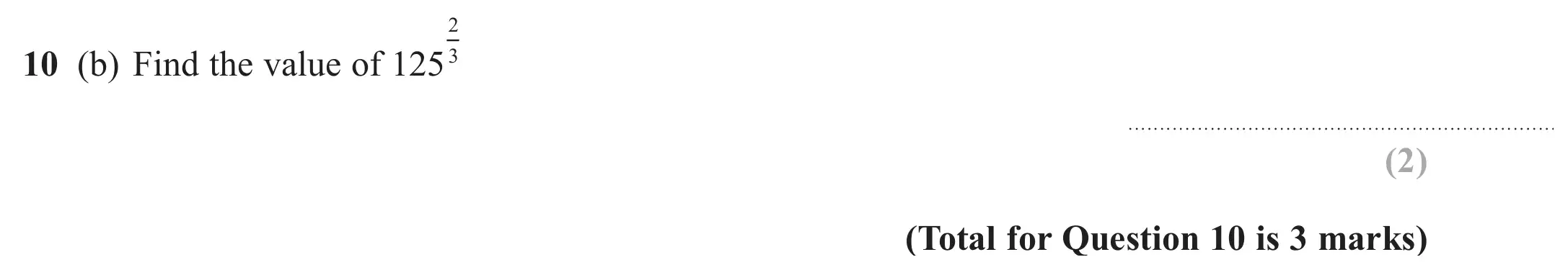 Question 10(b) - GCSE Edexcel Higher Maths Past Paper 1 (Non-Calculator) - November 2017