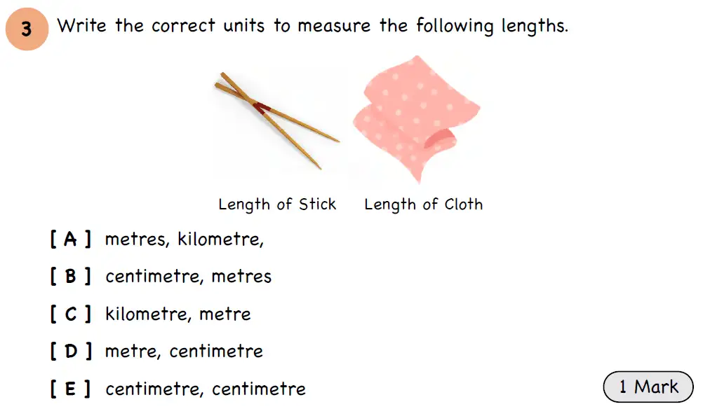 Question 3 - Year 3 - Length, Mass, Capacity - Assessment 3