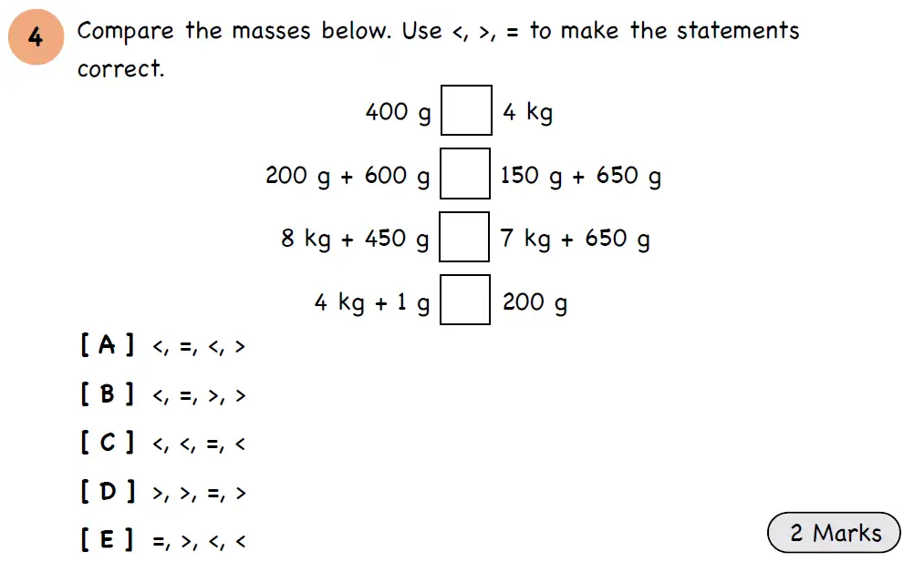 Question 4 - Year 3 - Length, Mass, Capacity - Assessment 3